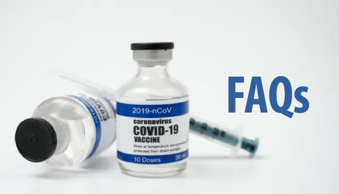 Frequently Asked Questions about COVID-19 Vaccination