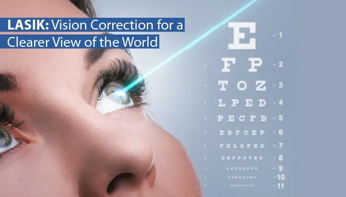 LASIK: Sehkorrektur für eine klarere Sicht auf die Welt