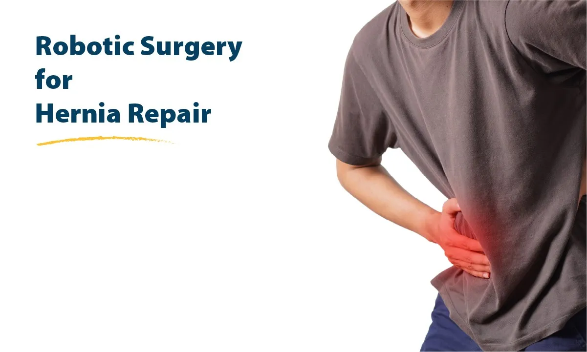 Robotic Surgery for Hernia Repair: Is It Better Than Laparoscopy?