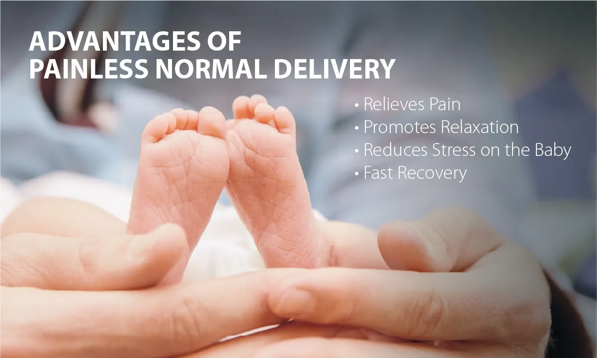 Advantages of Painless Normal Delivery