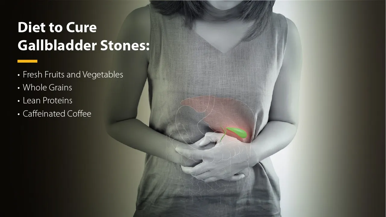 Diet To Cure Gallbladder Stones