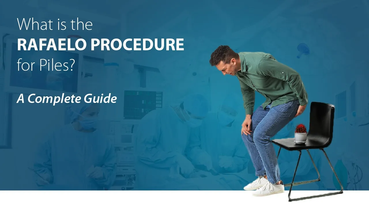 What is the RAFAELO Procedure for Piles? A Complete Guide