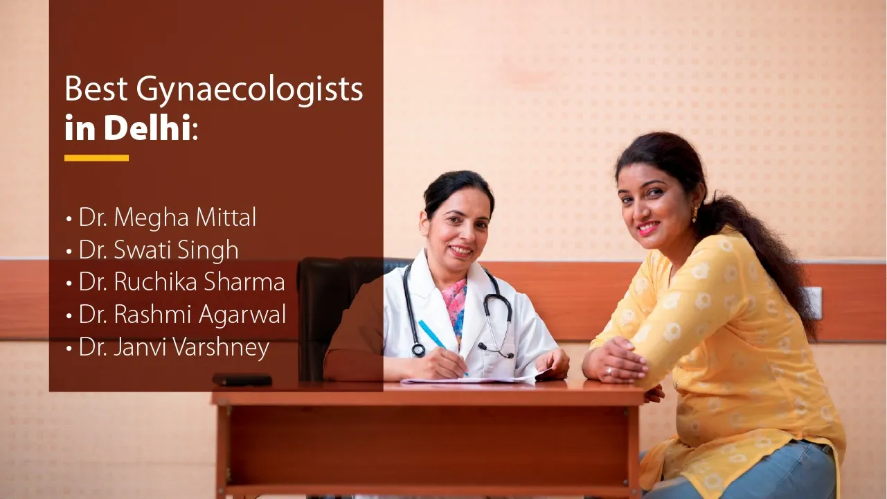 Best Gynaecologists in Delhi