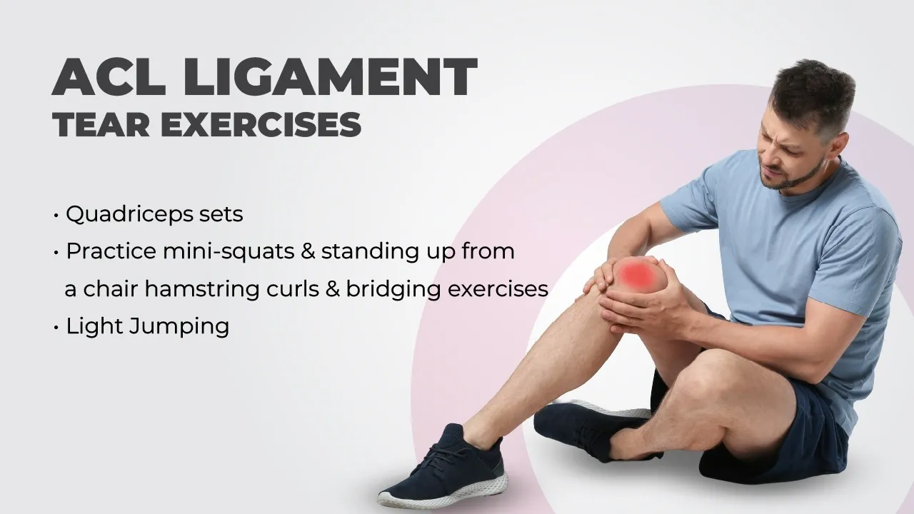 ACL Ligament Tear Exercises