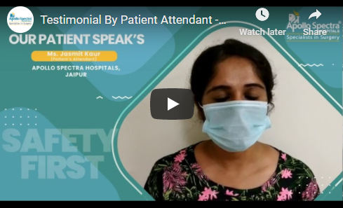 Ms. Jasmit Kaur (Patient’s Attendant), Apollo Spectra Hospitals, Jaipur