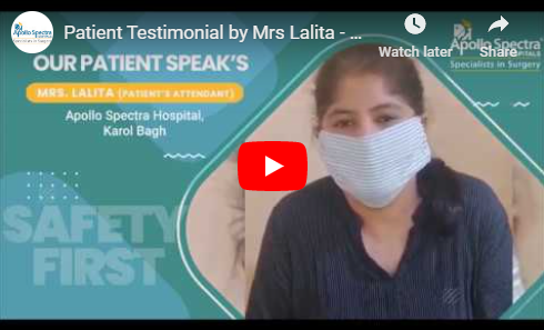Mrs Lalita, Apollo Spectra Hospitals, Karol Bagh
