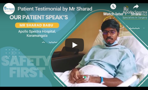 Mr Sharad Babu, Apollo Spectra Hospitals, Koramangala