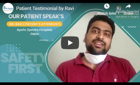 Mr Ravi, Apollo Spectra Hospitals, Jaipur