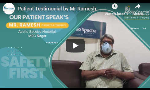 Mr Ramesh, Apollo Spectra Hospitals, MRC Nagar