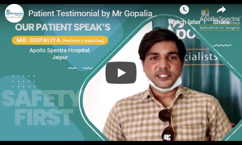 Herr Gopaliya, Apollo Spectra Hospitals, Jaipur